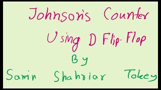 47. Sequential Circuits - 3 Bit Johnson's Counter Using D Flip Flop