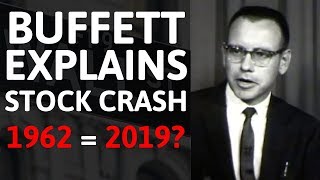 Warren Buffett Explains the Stock Crash of 1962 & Why It Matters In 2019