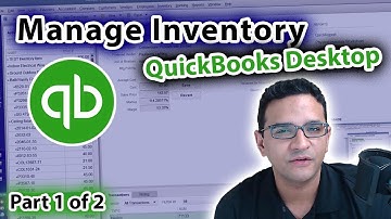 Managing Inventory in QuickBooks Desktop