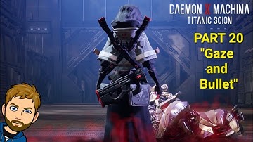 "Gaze and Bullet" Daemon X Machina: Titanic Scion PS5 Playthrough Part 20