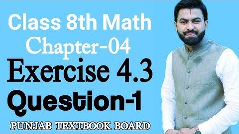 Class 8th Math Unit 4 Exercise 4.3 Question 1-8th Class Math Exercise 4.3 Q1-Financial Arithmetic