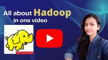 Everything you need to know about Hadoop || Hadoop Components