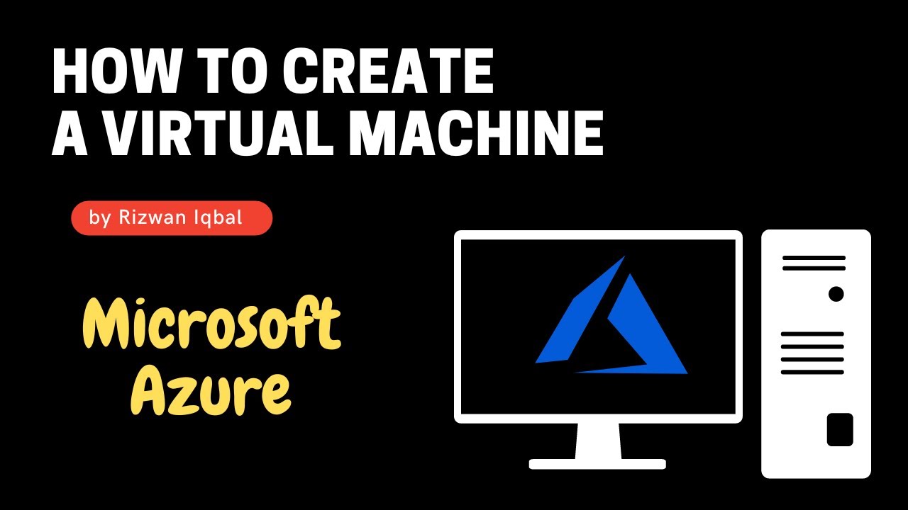 How to create a virtual machine on Microsoft Azure - YouTube