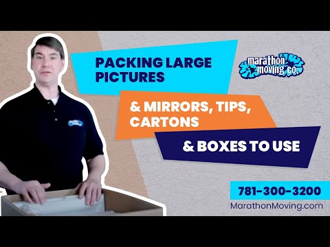 Packing Large Pictures & Mirrors, Tips, Cartons & Boxes to use @marathonmovers