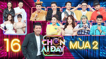 Chọn Ai Đây 2 | Tập 16: Kem Kabi chơi bất chấp, Trường Giang mệt mỏi với cô gái giác quan thứ 6