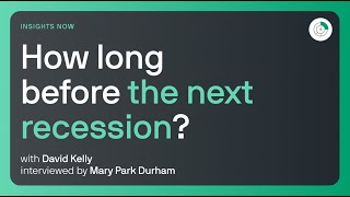 How long before the next recession?