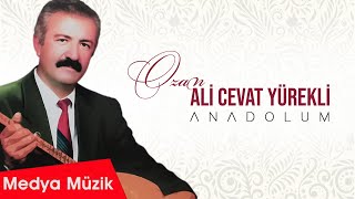 Ozan Ali Cevat Yürekli - Güzel Anadolum [ © Medya Müzik]