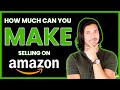 How Much Money Can You REALLY Make Selling On Amazon?