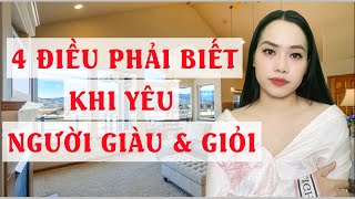 4 Điều phải biết khi yêu người giàu và giỏi