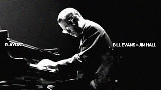 [Playlist] When Bill Evans Met Jim Hall by 재즈기자 Jazz Editor 25,651 views 2 months ago 1 hour, 13 minutes