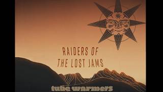 Tube Warmers - Raiders of the Lost Jams (2026) (New Full Album)