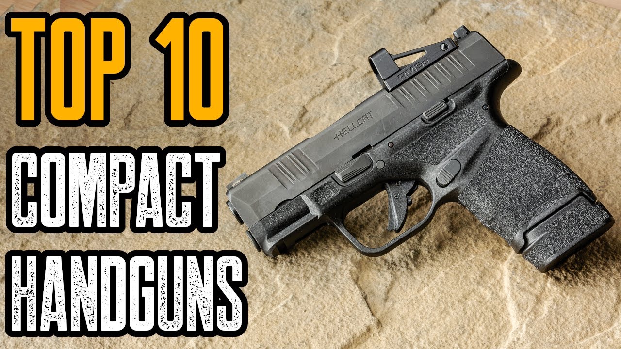 Top 10 Best Compact 9mm Handguns for Concealed Carry YouTube