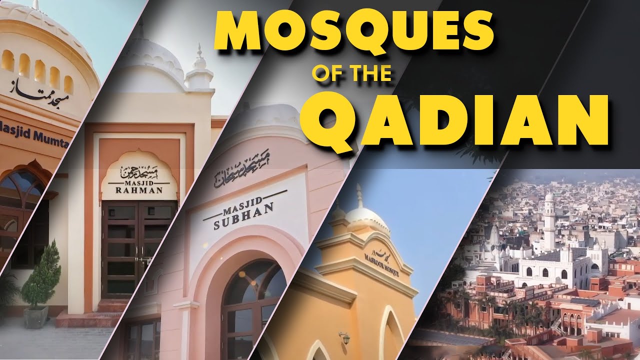 Mosques of the Qadian | Documentary | Urdu
