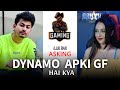 DYNAMO apki GF hai kya AJJU BHAI asking on stream...😂😅 |  @Total Gaming @Dynamo Gaming @Kani Gaming