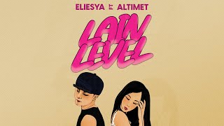 Lain Level  - Eliesya Feat Altimet |  Lirik Video