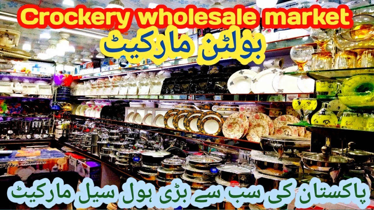 Crockery wholesale market | Bolton market | Pakistan's largest wholesale market | Barton Gali
