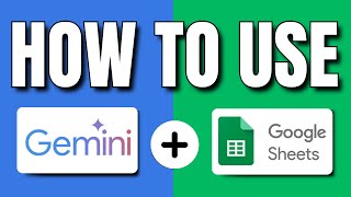 Google Sheets REVOLUTION Using Gemini AI - How to Use Gemini AI in Google Sheets