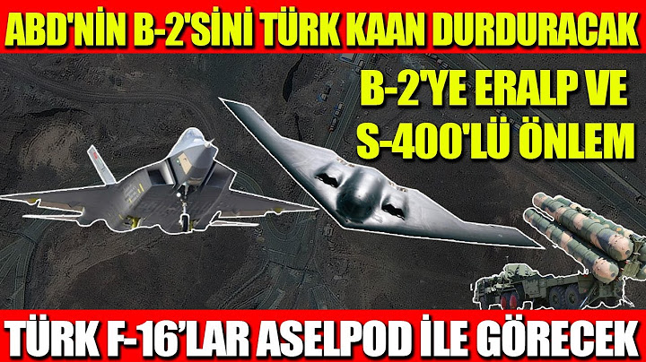 TURKEY'S KAAN WILL STOP THE US B-2 | COUNTERMEASURES WITH ERALP AND S-400 AGAINST THE B-2
