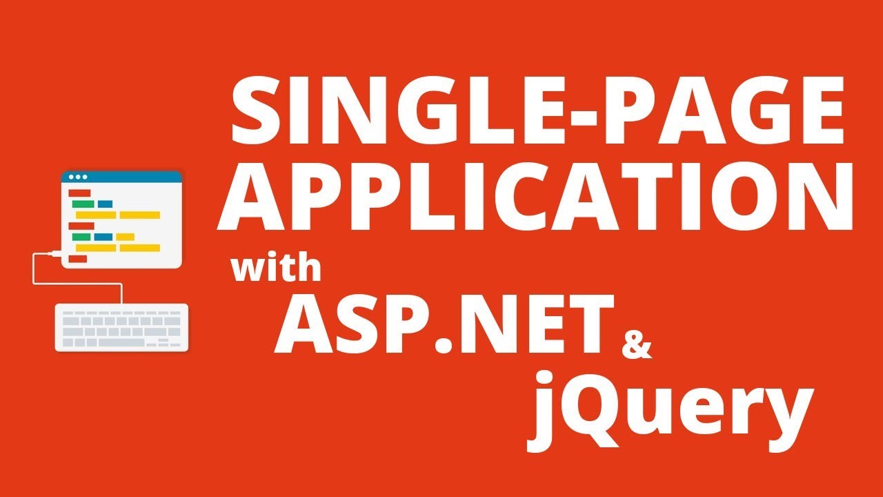 Single-Page Application With Asp.Net  Jquery Hands-On