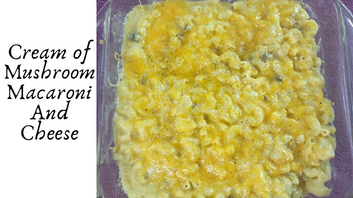 Macaroni and cheese recipe with velveeta and cream of mushroom soup