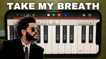 Recreating “Take My Breath” THE WEEKND on IPHONE’S Garageband