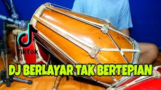 DJ KU BERLAYAR DI LAUTAN TIDAK BERTEPIAN Koplo Viral Tiktok COVER Kendang Rampak!!!