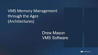 Drew Mason on VMS Memory Management through the Ages