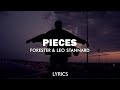 Forester - Pieces (feat. Leo Stannard) (Lyrics)