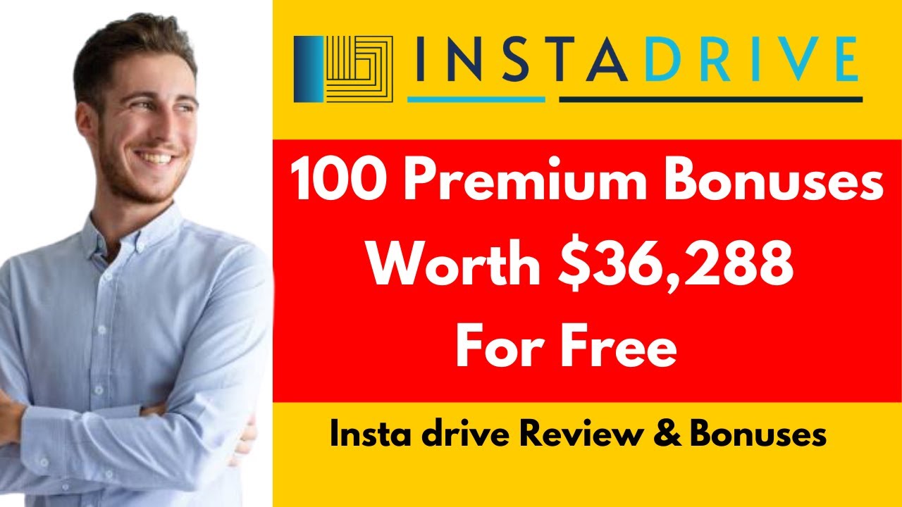 Insta Drive Review & VIP Bonuses