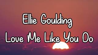 Ellie Goulding - Love Me Like You Do Lyric Piano Version
