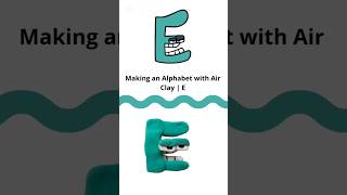 Watch Me Create the Letter E with Air Clay! #alphabetlore