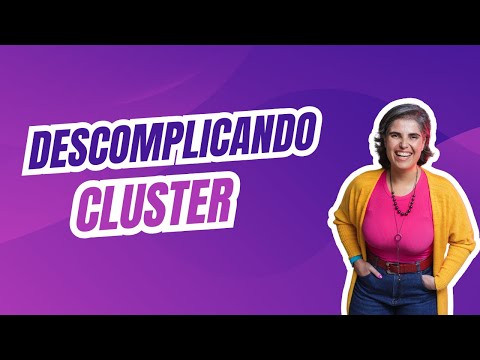 Cluster: agrupando dados de forma inteligente