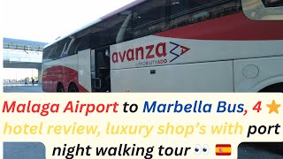 ✈️ Malaga Airport to Marbella bus with 4 ⭐️ hotel review 💍 Luxury shops and Nightlife walk🇪🇸 screenshot 2