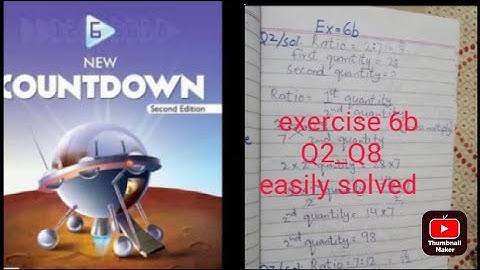 oxford| new countdown book 6 second edition| chapter 6 exercise 6b| Q2_Q8 easily solved