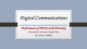 Digital Communications (2.15 - Performance of BFSK with MRC Diversity over Rayleigh Fading)