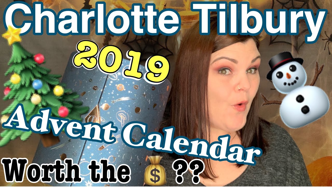 Charlotte Tilbury 2019 Advent Calendar Unboxing .. Is it worth the Money??