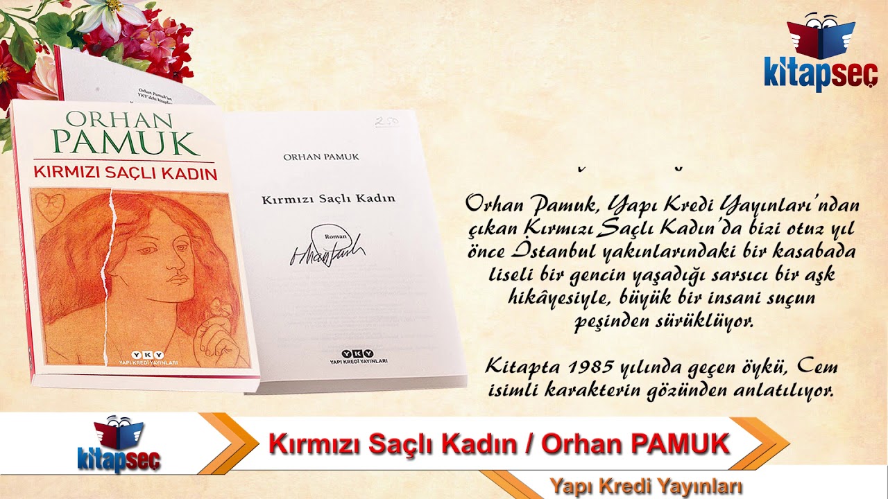 Kirmizi Sacli Kadin Orhan Pamuk Youtube