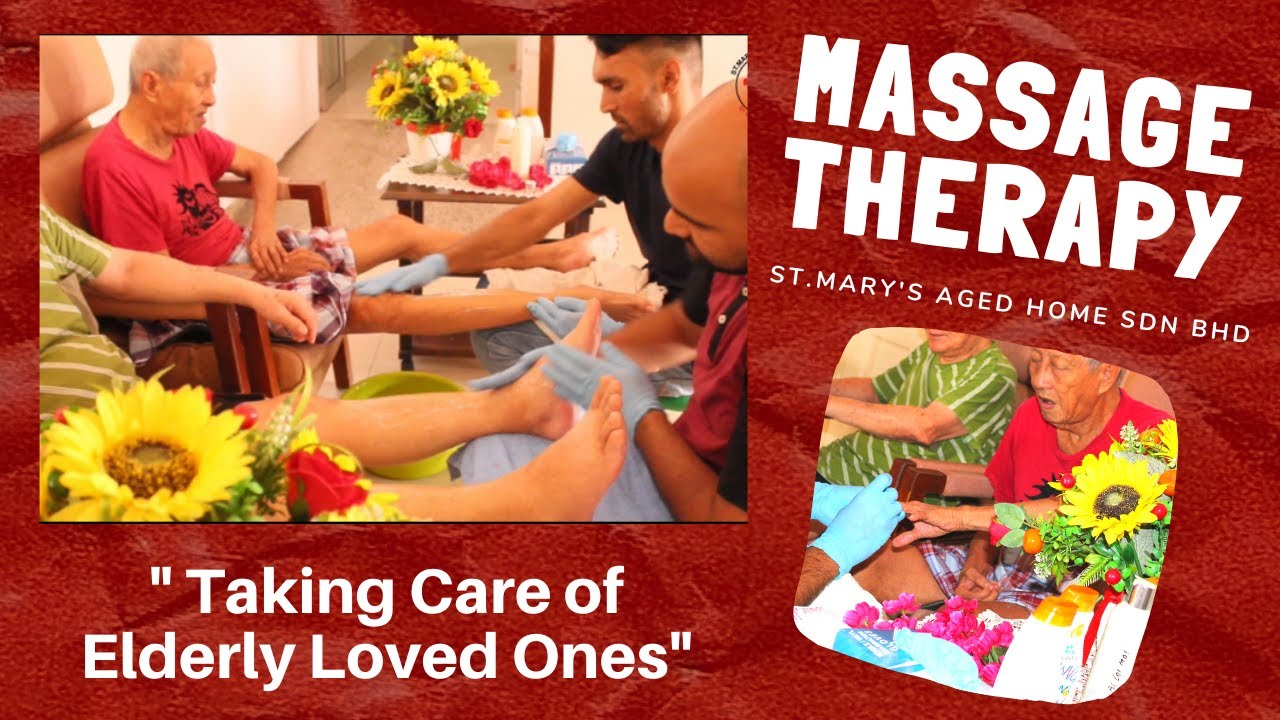 Massage Therapy St.Mary's Aged Home KL Branch YouTube