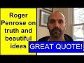 Roger Penrose on Beauty and Truth (repost from other channel)