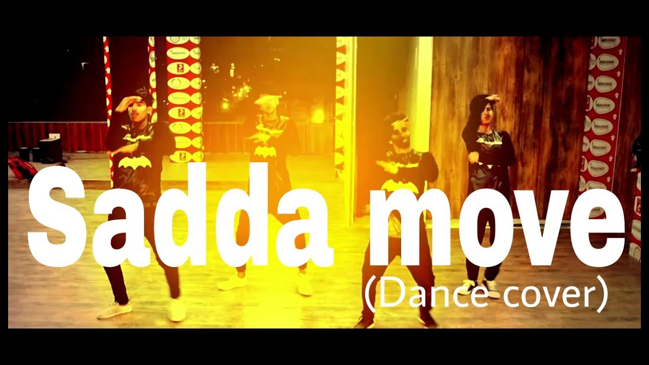 Sadda Move  Raabta  Dance cover  Sushant Rajput Kriti Sanon  Diljit Dosanjh  Raftaar