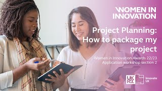 Women In Innovation 2022 - Work Packages: How to Package My Project