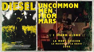 Watch Uncommonmenfrommars I Stand Alone video