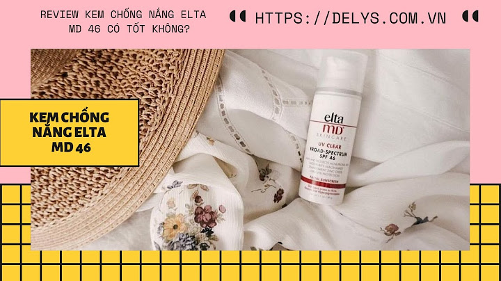 Review kem chống nắng elta md