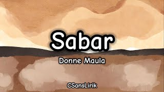 Sabar - Donne Maula (Lirik/Lyrics)