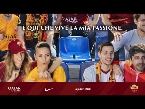 È qui che vive la mia passione – Campagna abbonamenti AS Roma 19-20