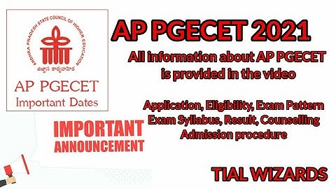 Detailed information about AP PGECET 2021 in telugu |  ap pgecet 2021 notification | Eligibility |