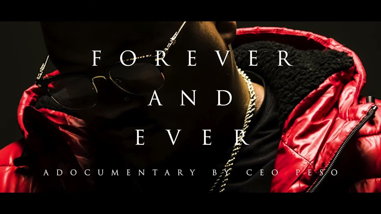 💫Forever and Ever💫: A DocuSeries By CEO PESO *OFFICIAL TRAILER*