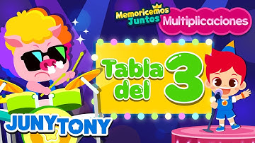 Canción de la Tabla del 3 | Multiplicaciones | Matemática para Niños | JunyTony en español
