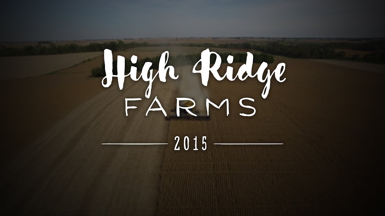 High Ridge Farms 2015 Harvest Highlight YouTube