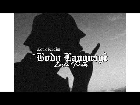 Body Languagè - Lasko Tracks(Zoukyton Riidim) 2023_remix